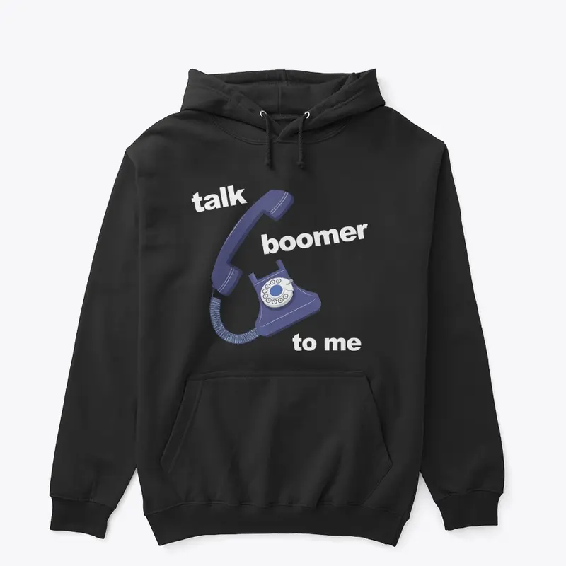 talk boomer to me